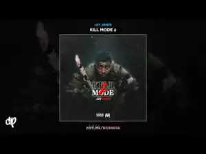 Kill Mode 2 BY Jay Jones
